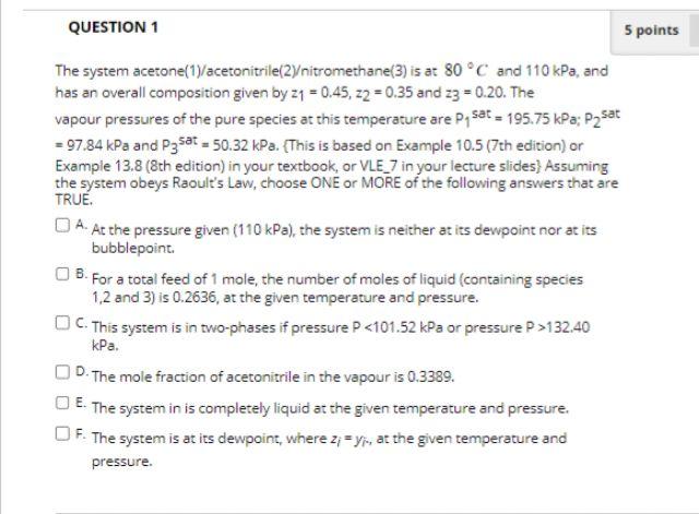 Solved The system acetone(1)/acetonitrile(2)/nitromethane(3) | Chegg.com