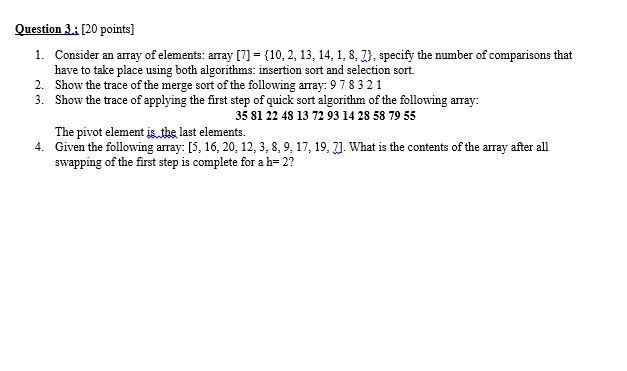 Solved Question 3.: [20 points) 1. Consider an array of | Chegg.com