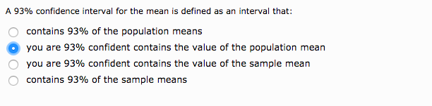 Solved A 93% confidence interval for the mean is defined as | Chegg.com