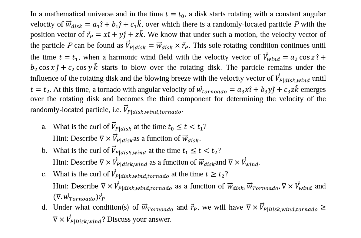 Solved In a mathematical universe and in the time t=t0, a | Chegg.com