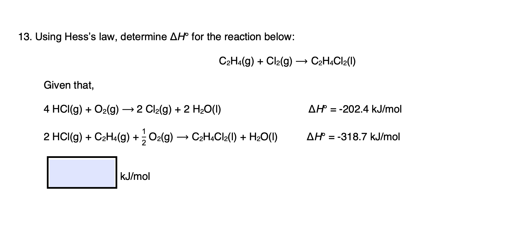 Solved 13. Using Hess s law determine H for the reaction