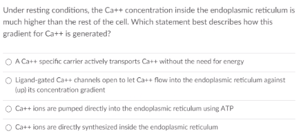 Solved Under resting conditions, the Ca++ concentration | Chegg.com