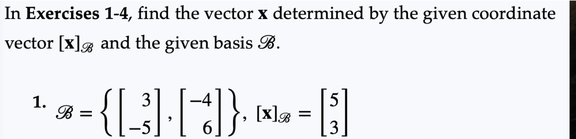 Solved In Exercises 1-4, find the vector x determined by the | Chegg.com