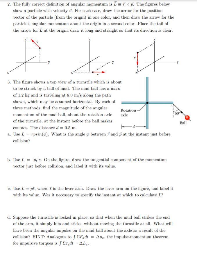 Solved 2. The fully correct definition of angular momentum | Chegg.com