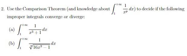 Solved 2. Use the Comparison Theorem (and knowledge about | Chegg.com
