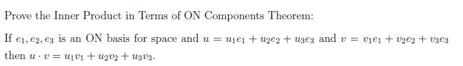Solved Prove the Inner Product in Terms of ON Components | Chegg.com