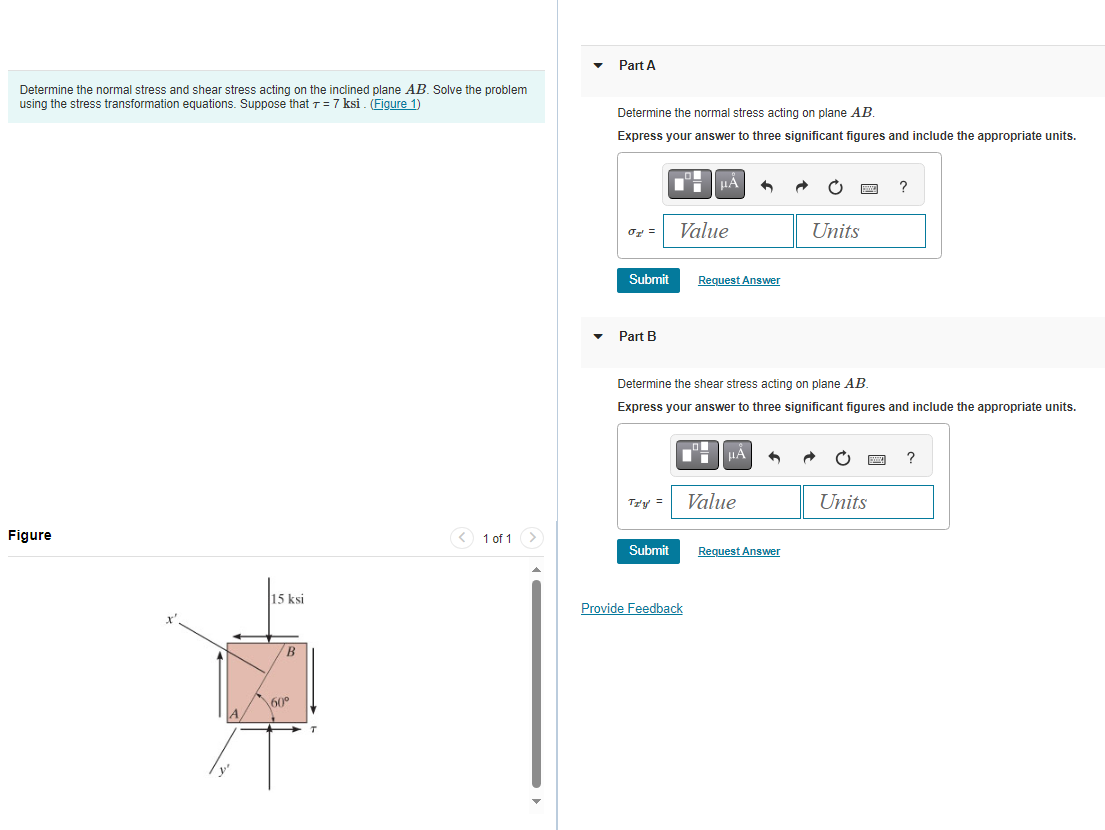 Solved Determine the normal stress and shear stress acting | Chegg.com