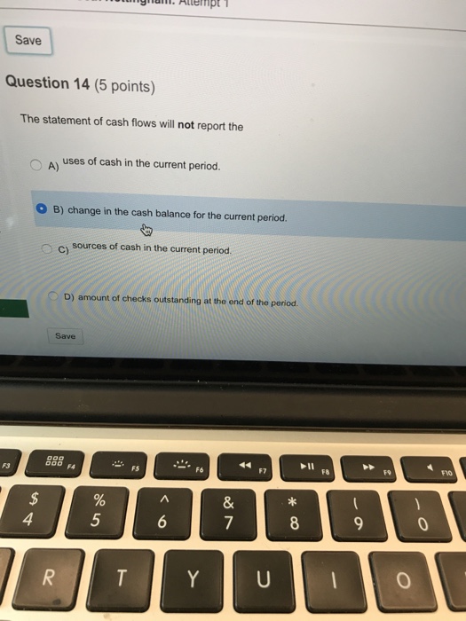 Solved Save Question 14 (5 points) The statement of cash | Chegg.com