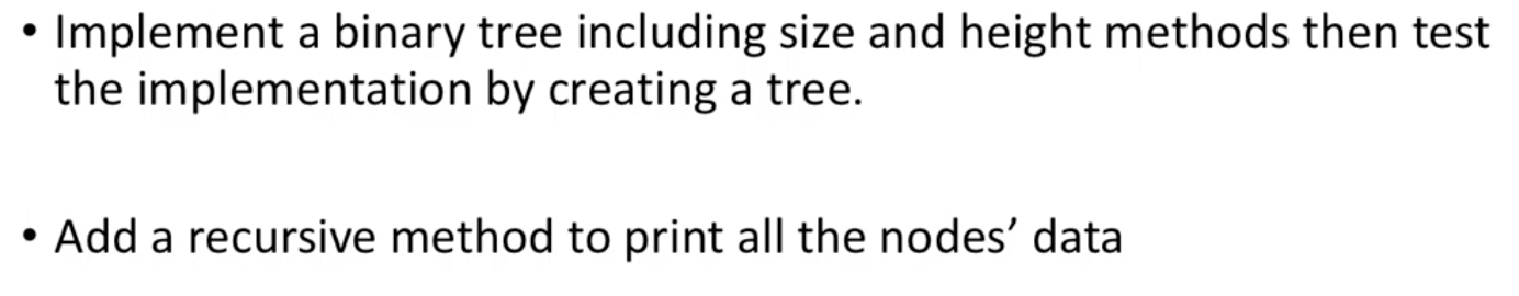 Solved - Implement a binary tree including size and height | Chegg.com