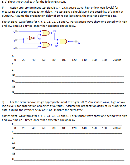 Solved 3. a) Show the critical path for the following | Chegg.com