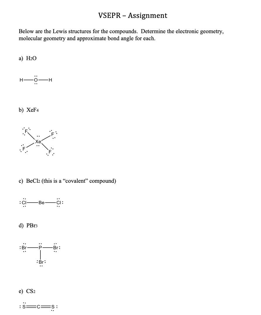 Solved Vsepr Assignment Below Are The Lewis Structures For 8794