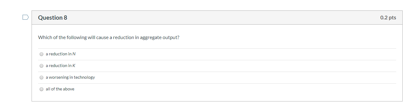 Solved Question 8 0.2 pts Which of the following will cause | Chegg.com