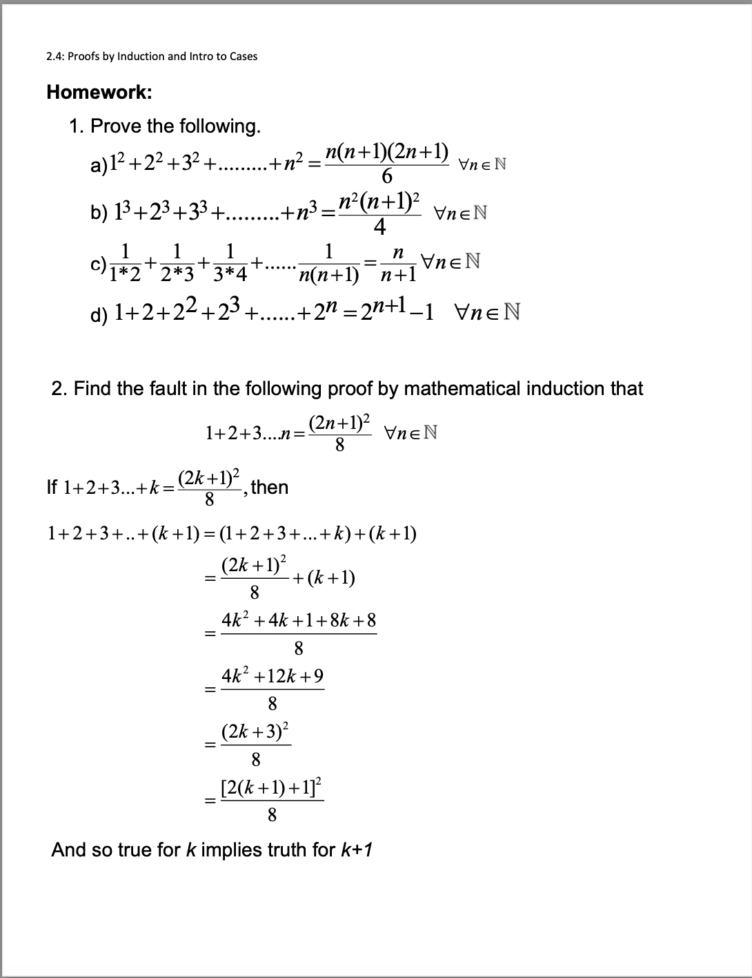 Solved 2.4: Proofs By Induction And Intro To Cases Homework: | Chegg.com