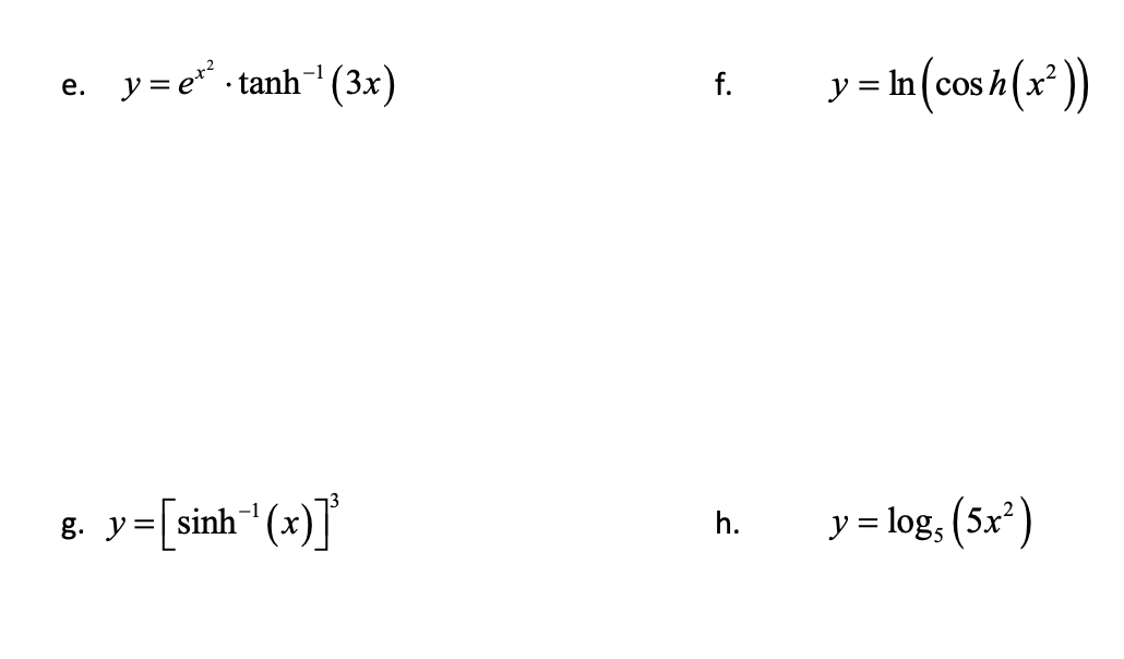 E Y ex2 tanh 1 3x f y ln cosh x2 g Y sinh 1 x Chegg e-y-ex2-tanh-1-3x-f-y-ln-cosh-x2-g-y-sinh-1-x-chegg