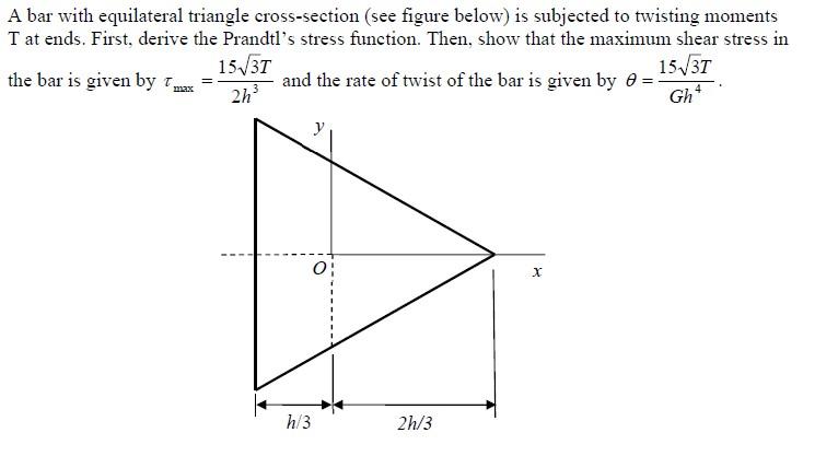 Solved A bar with equilateral triangle cross-section (see | Chegg.com