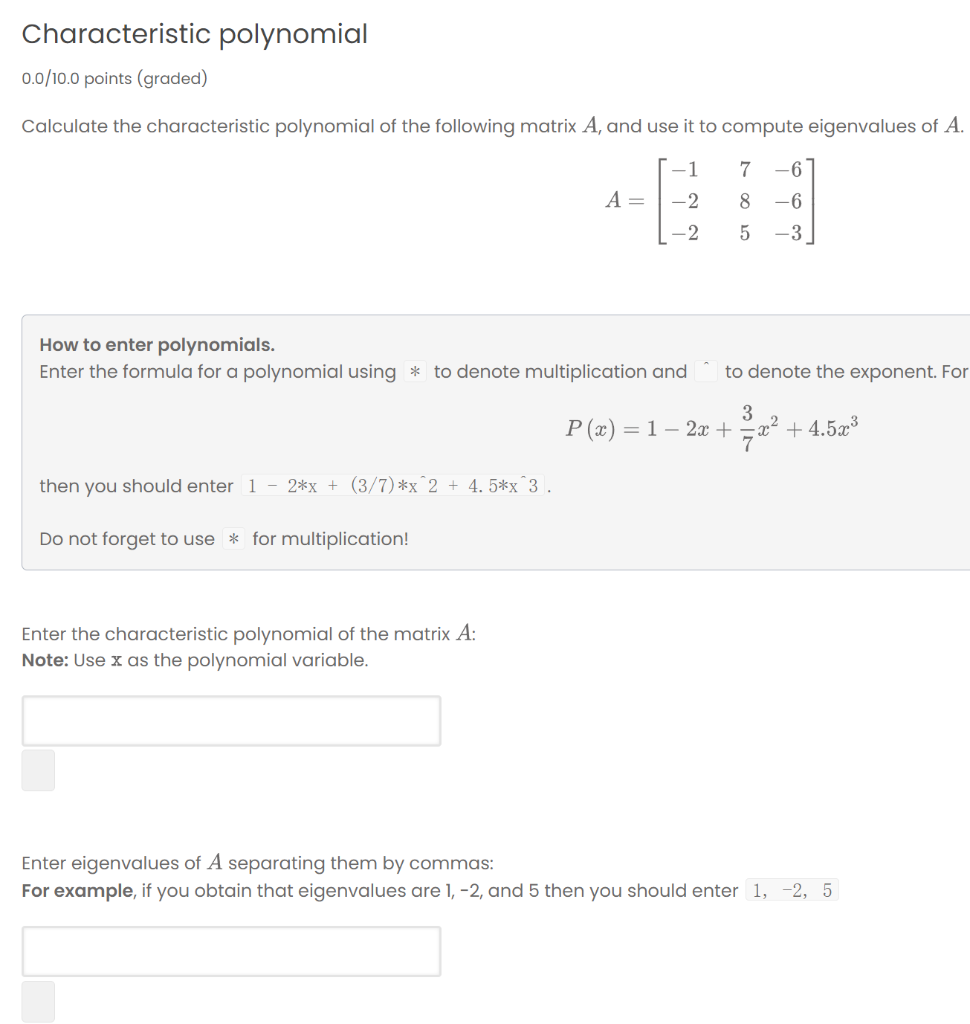 Solved Characteristic polynomial 0.0/10.0 points (graded) | Chegg.com