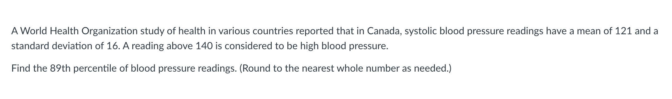 Solved A World Health Organization study of health in | Chegg.com