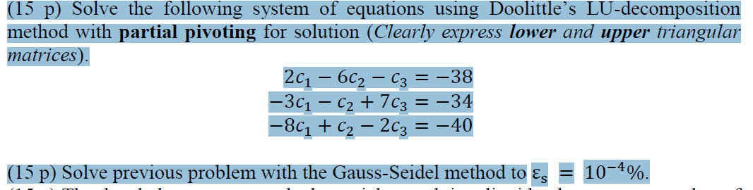 Solved A)Solve The Following System Of Equations Using | Chegg.com