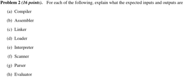 Solved Problem 2 (16 points). For each of the following, | Chegg.com