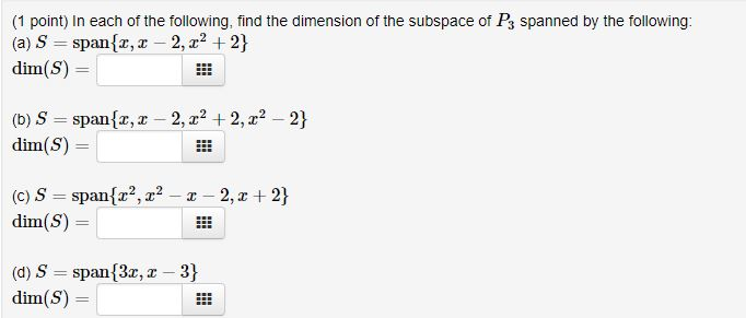 Solved 20 In Each Of The Following Find The Dimension Of Chegg Solved 20 In Each Of The Following Find The Dimension Of Chegg