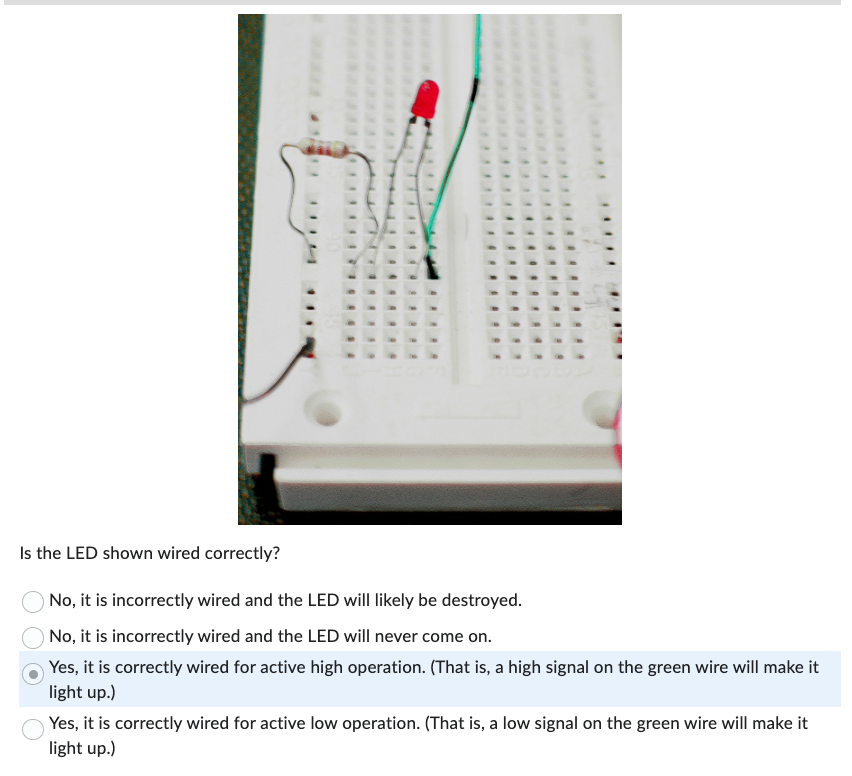 Solved Is the LED shown wired correctly? No, it is | Chegg.com