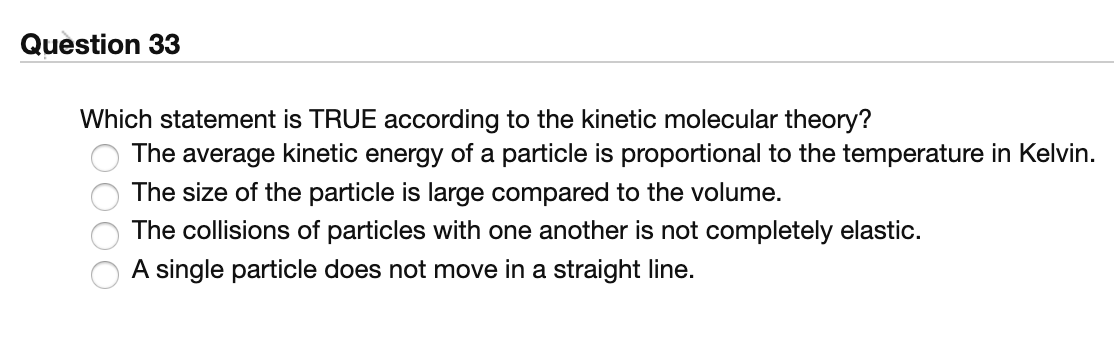 Solved Question 33 Which Statement Is True According To The | Chegg.com Solved Question 33 Which Statement Is True According To The | Chegg.com