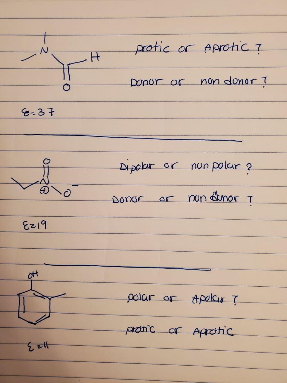 Solved protic or Aprotic ? H Donor or non donor ? €=37 | Chegg.com