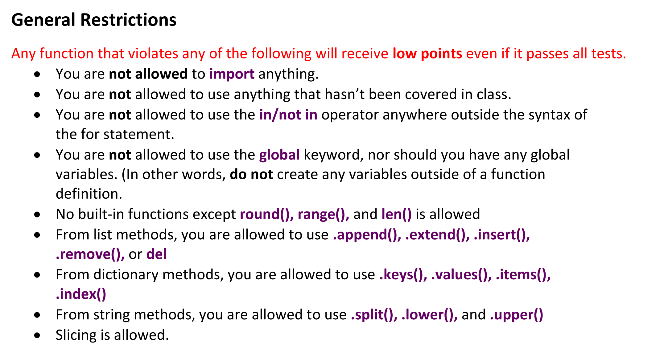 Solved General Restrictions Any function that violates any | Chegg.com