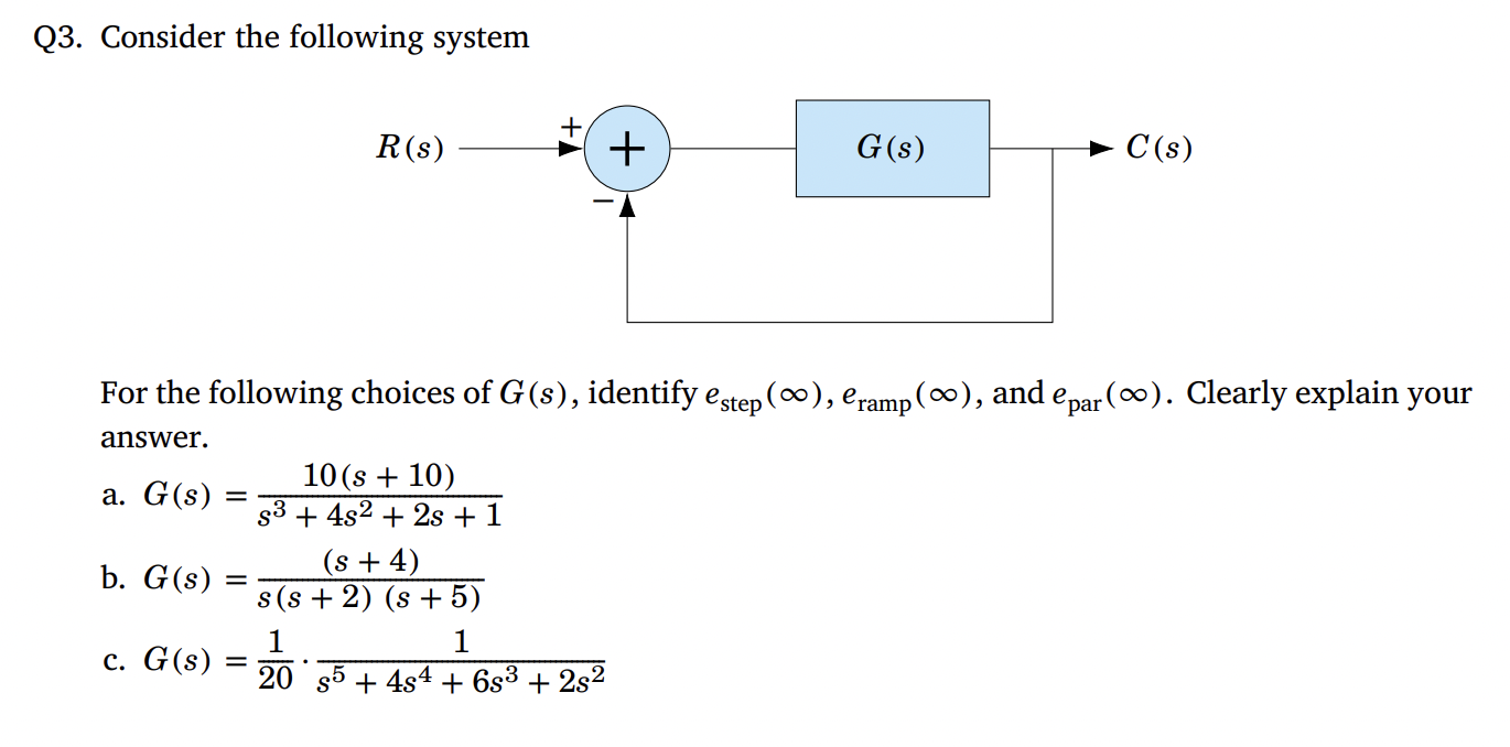 Solved Q3. Consider the following system For the following | Chegg.com
