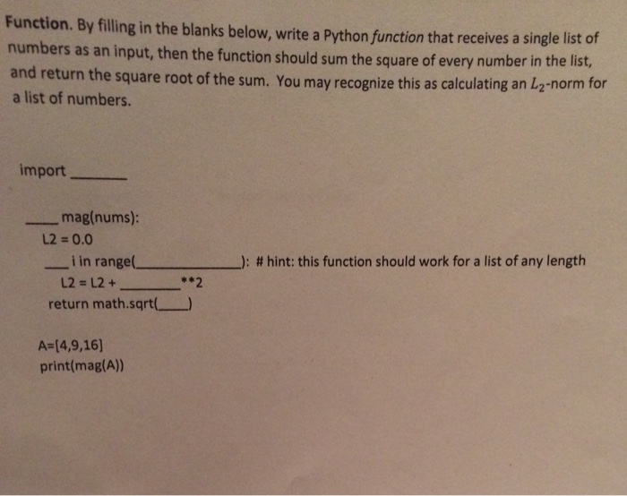 Solved By filling in the blanks below, write a Python | Chegg.com