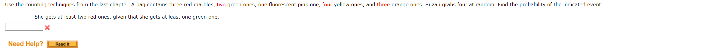Solved She gets at least two red ones, given that she gets | Chegg.com