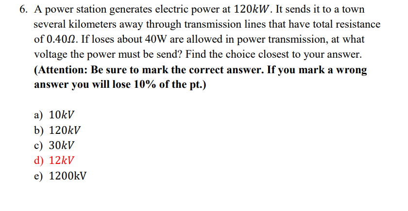 Solved 6. A Power Station Generates Electric Power At 120 | Chegg.com