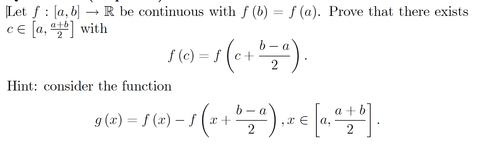 Solved Let f:[a,b]→R be continuous with f(b)=f(a). Prove | Chegg.com