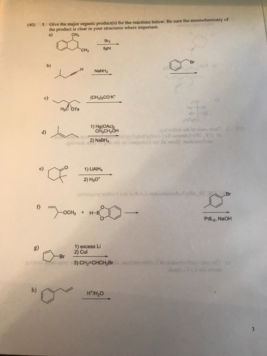 Solved (40) 3. Give The Major Organic Product(s) For The | Chegg.com