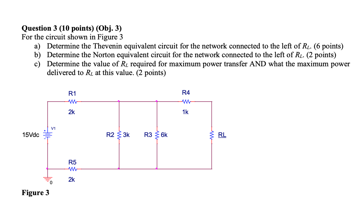 Solved Question 3 (10 points) (Obj. 3) For the circuit shown | Chegg.com