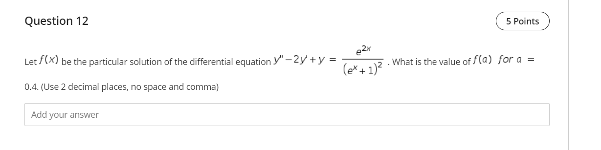 Solved Question 12 5 Points 2x Let f(x) be the particular | Chegg.com