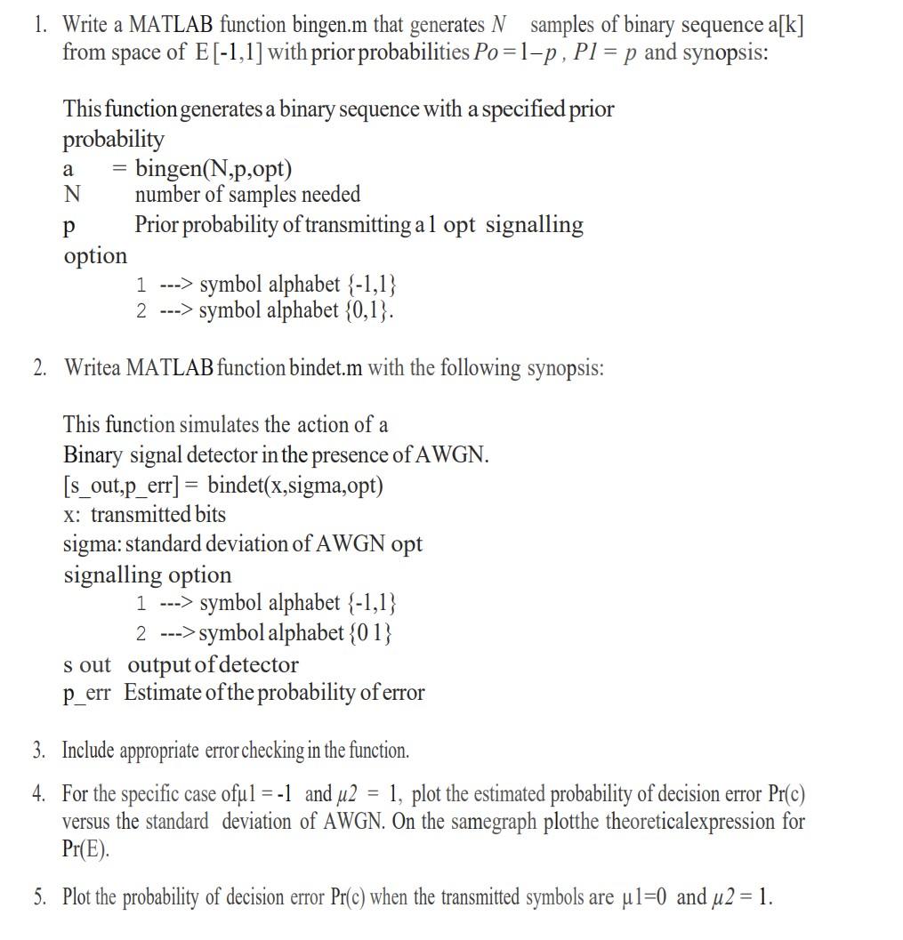 Solved 1. Write A MATLAB Function Bingen.m That Generates N | Chegg.com