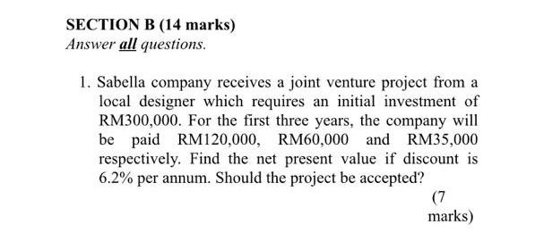 Solved SECTION B (14 marks) Answer all questions. 1. Sabella | Chegg.com