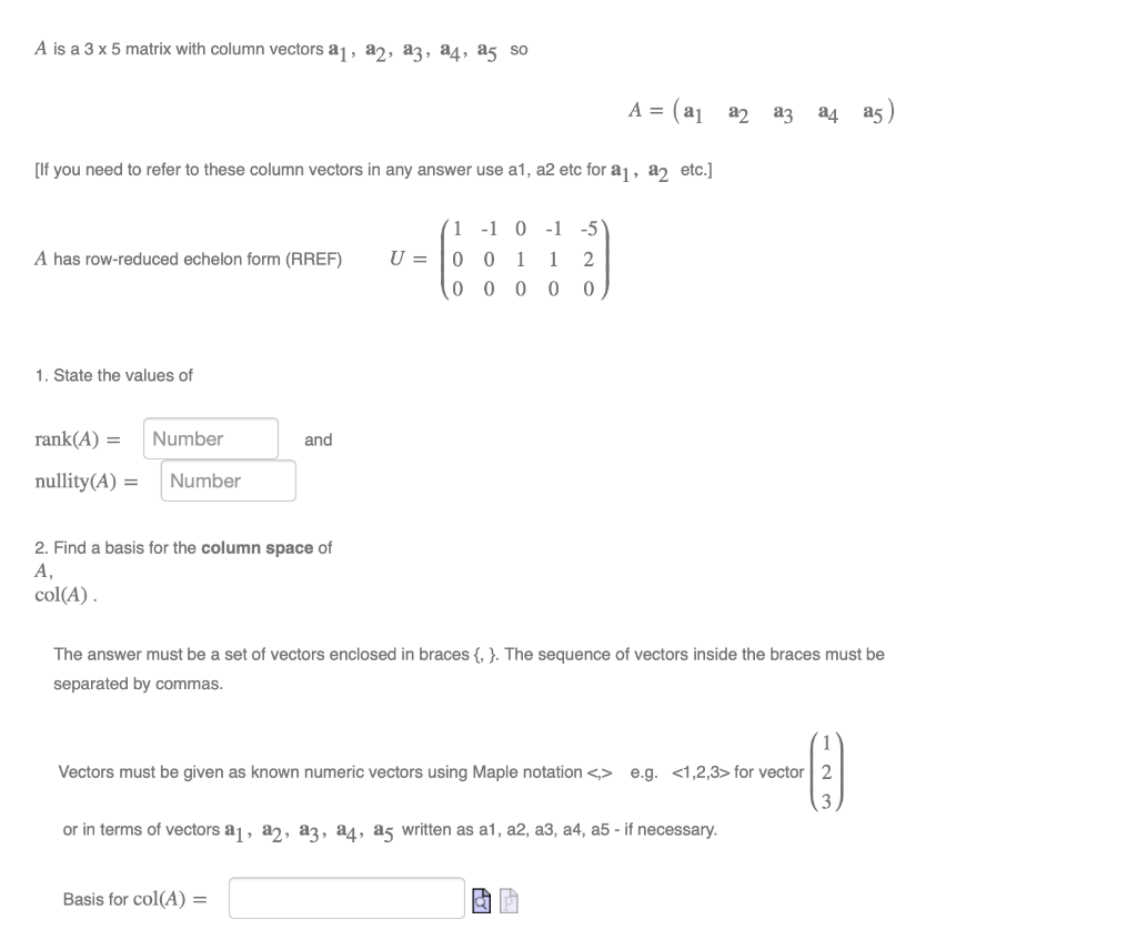 Solved A Is A 3 X 5 Matrix With Column Vectors A1 A3 Chegg Com