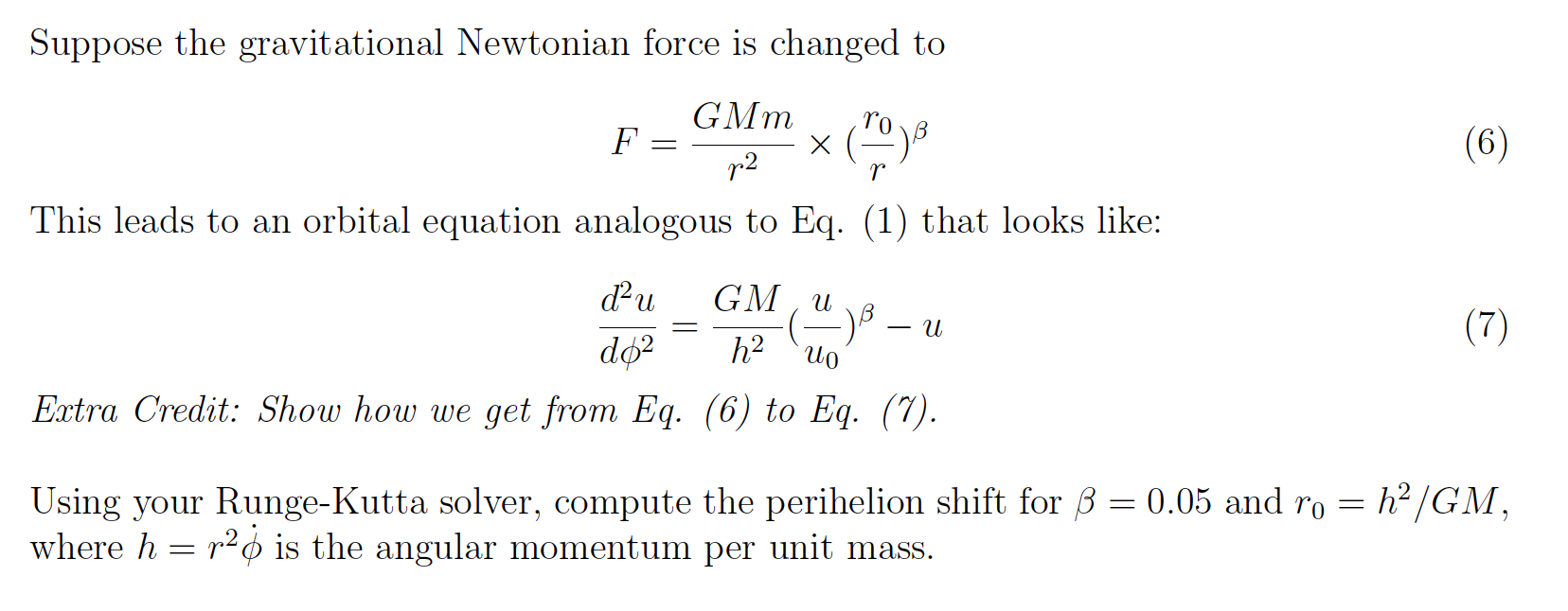 Solved Suppose The Gravitational Newtonian Force Is Chang Chegg Com