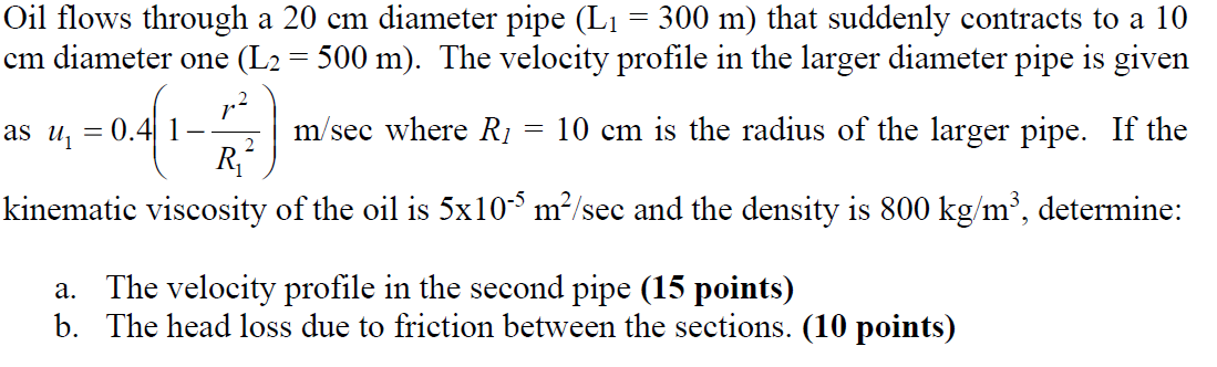 Solved Oil flows through a 20 cm diameter pipe (L1 = 300 m) | Chegg.com