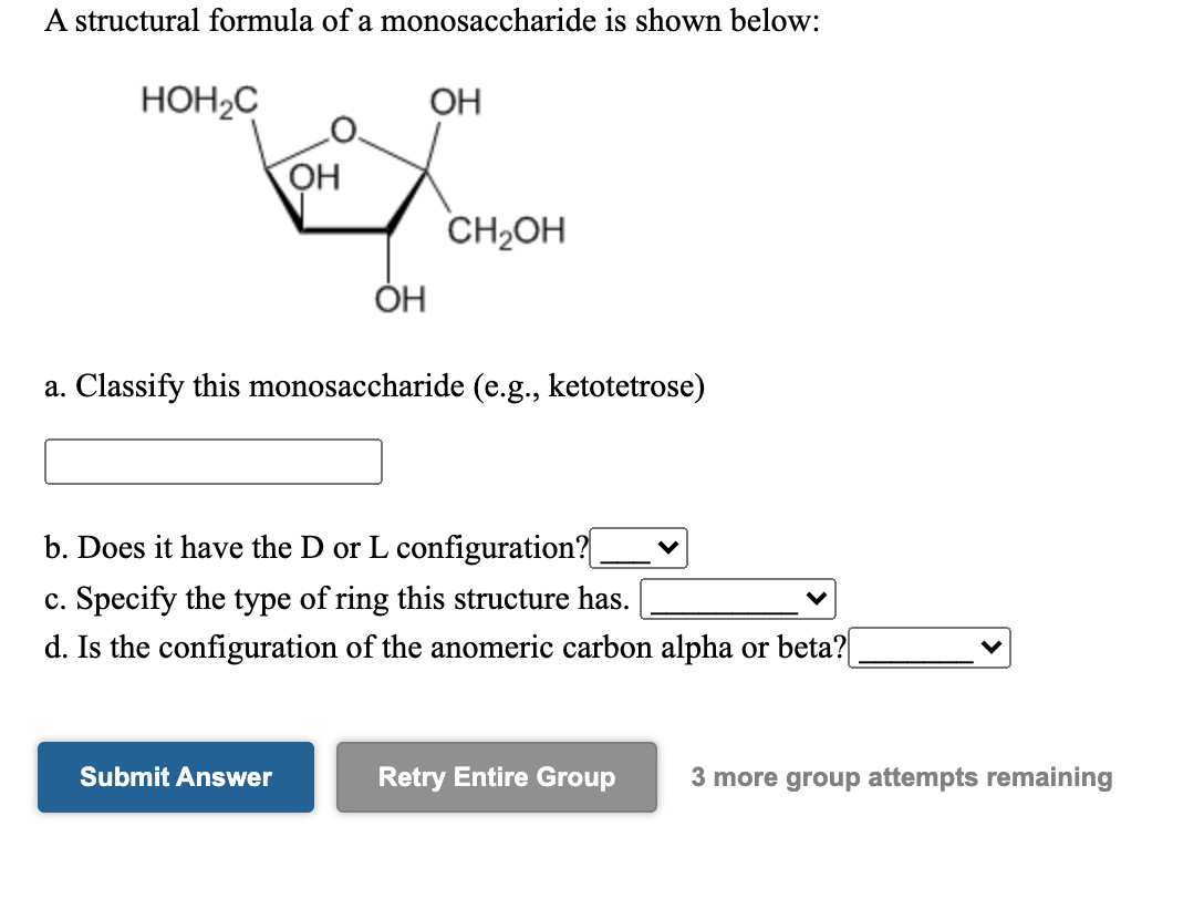 Solved A structural formula of a monosaccharide is shown | Chegg.com