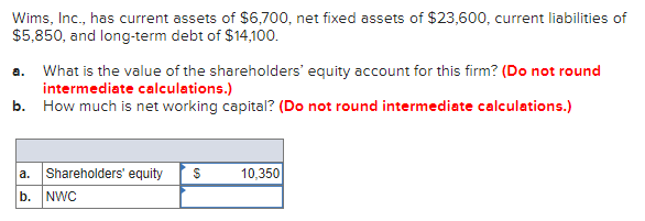 solved-wims-inc-has-current-assets-of-6-700-net-fixed-chegg