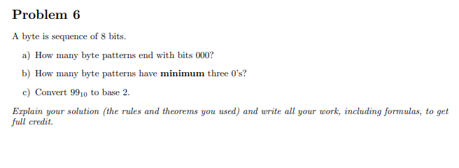 8 bits make 1 byte true or false