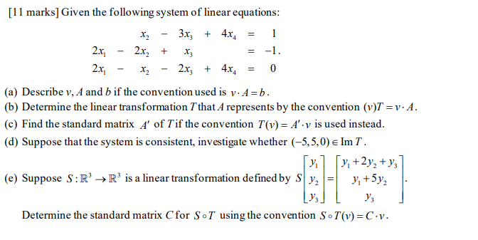 Solved [11 marks] Given the following system of linear | Chegg.com