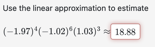 Solved Use the linear approximation to estimate | Chegg.com