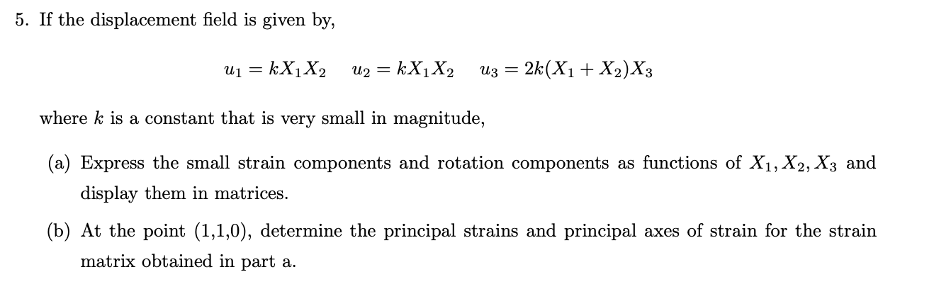 Solved If the displacement field is given | Chegg.com