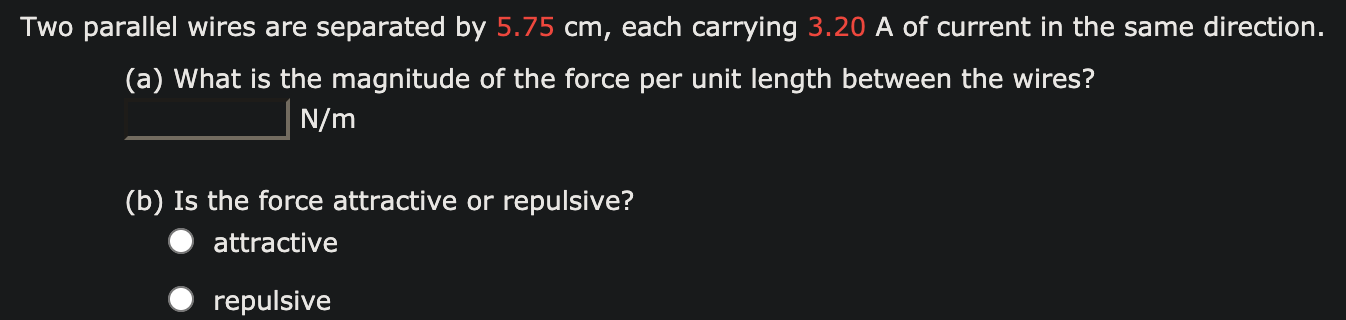 Solved Two parallel wires are separated by 5.75 cm, each | Chegg.com