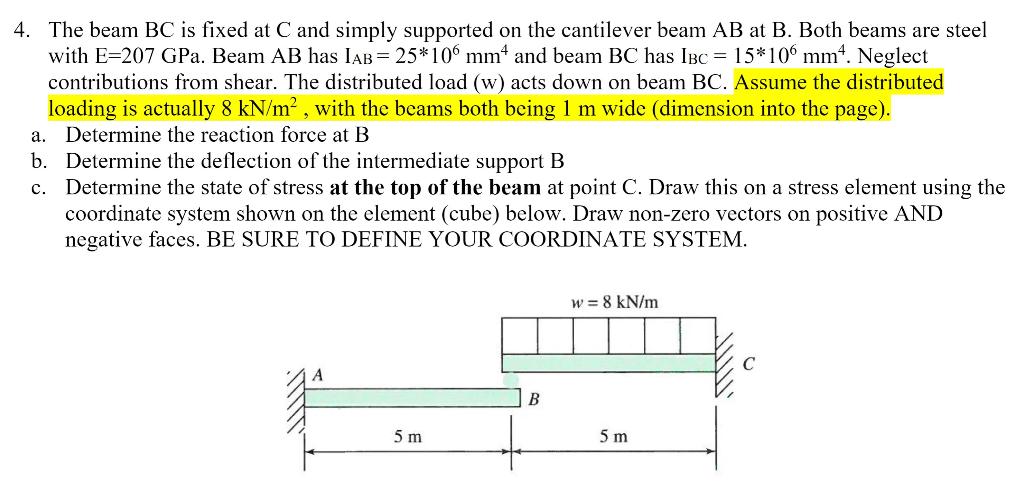 Solved 4. The Beam BC Is Fixed At C And Simply Supported On | Chegg.com