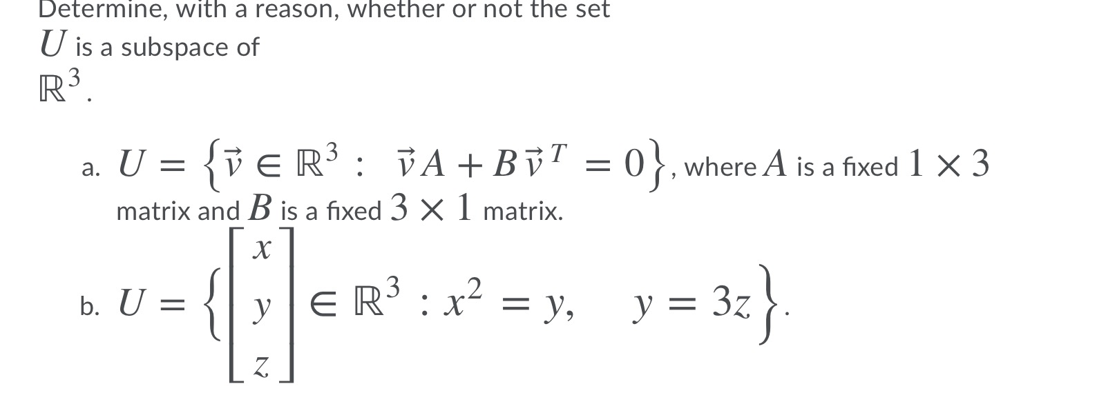 Solved Determine With A Reason Whether Or Not The Set U Chegg Com